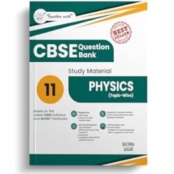 Together With CBSE Question Bank Study Material Physics (Topic Wise) Class 11 (2026 Edition)