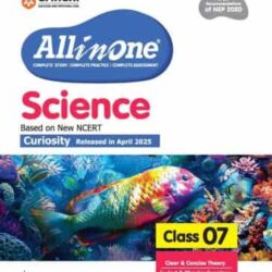 All In One Science Class 07 (Based On New NCERT Curiosity Relesed In April 2025) NEP 2020