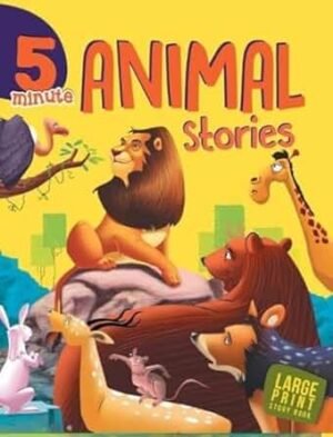 Large Print 5 Minute Animal Stories
