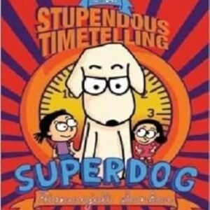 The Stupendous Timetelling Superdog