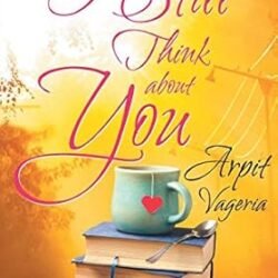 I Still Think About You