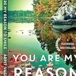 You Are My Reason To Smile
