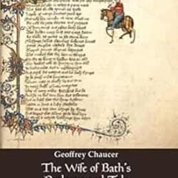 The Wife Of Bath's Prologue And Tale
