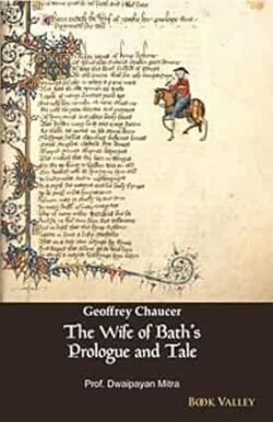 The Wife Of Bath's Prologue And Tale