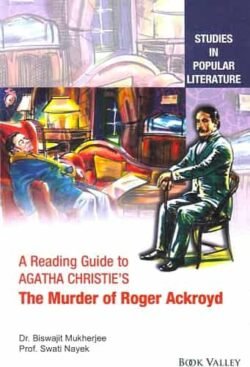 A Reading Guide To Agatha Christie's The Murder Of Roger Ackroyd