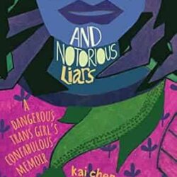 Fierce Femmes and Notorious Liars