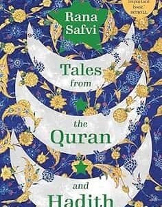 Tales from the Quran and Hadith