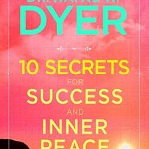 10 Secrets For Success And Inner Peace