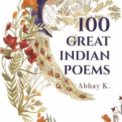 100 Great Indian Poems