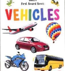 Baby's First Board Book : Vehicles