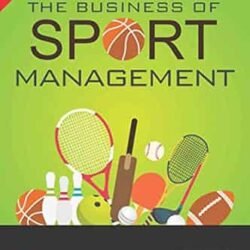 The Business of Sport Management
