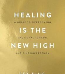 Healing Is the New High (Limited Edition Hardcover)