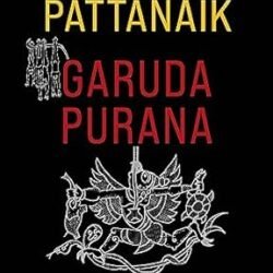Garuda Purana & Other Hindu Ideas