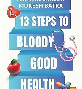 13 Steps To Bloody Good Health