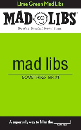 Lime Green Mad Libs: Worlds Greatest Word Game