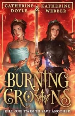 Burning Crowns : Twin Crowns