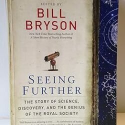 seeing furthe the story of science discovery and the genius of the royal society