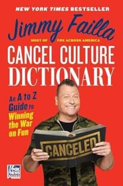 Cancel Culture Dictionary - An A To Z Guide To Winning The War On Fun