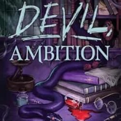 That Devil, Ambition