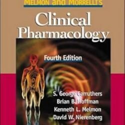 Melmon and Morrelli's Clinical Pharmacology