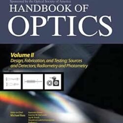 Handbook of Optics, Third Edition Volume II