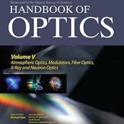 Handbook of Optics, Third Edition Volume V