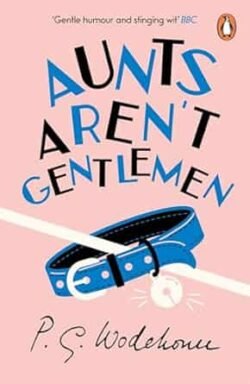 Aunts Arent Gentlemen