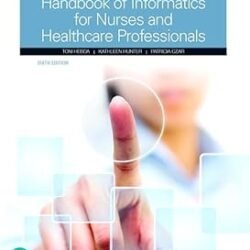 Handbook of Informatics for Nurses & Healthcare Professionals