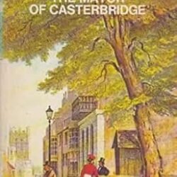 The Mayor of Casterbridge