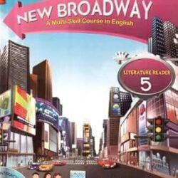 New Broadway Literature Reader 5: A Multiskill Course in English