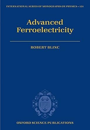 Advanced Ferroelectricity