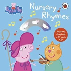 Peppa Pig: Nursery Rhymes : Storybook with audio CD