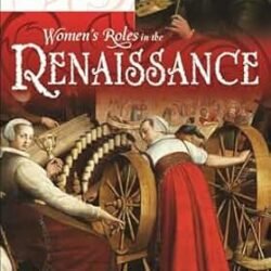 Women's Roles in the Renaissance