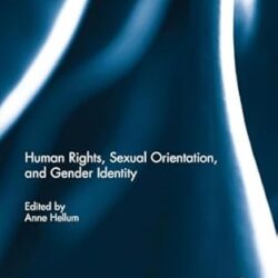 Human Rights, Sexual Orientation, and Gender Identity