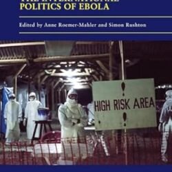 The International Politics Of Ebola