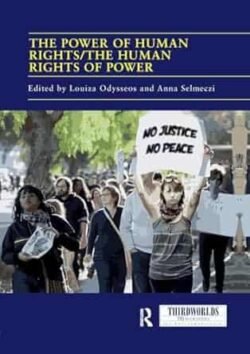 The Power Of Human Rights/The Human Rights Of Power