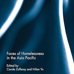 Faces of Homelessness in the Asia Pacific