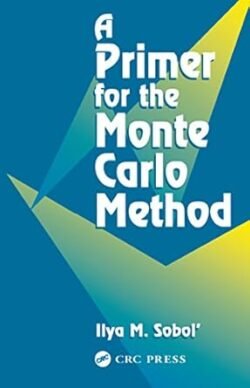 A Primer For The Monte Carlo Method