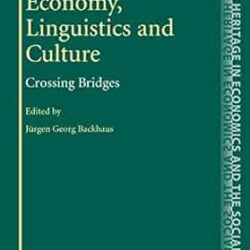 Political Economy, Linguistics and Culture