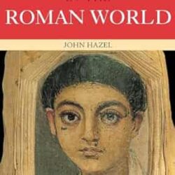 Who's Who In The Roman World