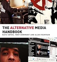 The Alternative Media Handbook