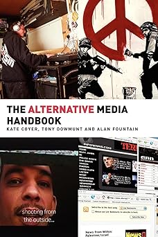 The Alternative Media Handbook