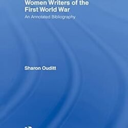 Women Writers Of The First World War