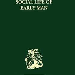 Social Life Of Early Mane