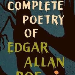 The Complete Poetry Of Edgar Allan Poe