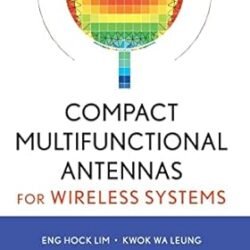 Compact Multifunctional Antennas For Wireless Systems