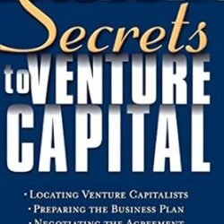 Inside Secrets To Venture Capital