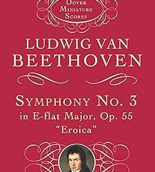 Symphony No.3 in E-Flat Op.55 'Eroica'