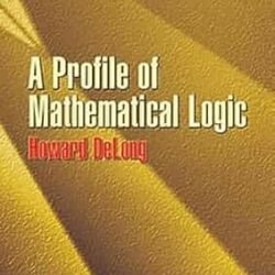 A Profile Of Mathematical Logic