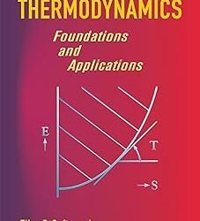 Thermodynamics; Foundations And Applications